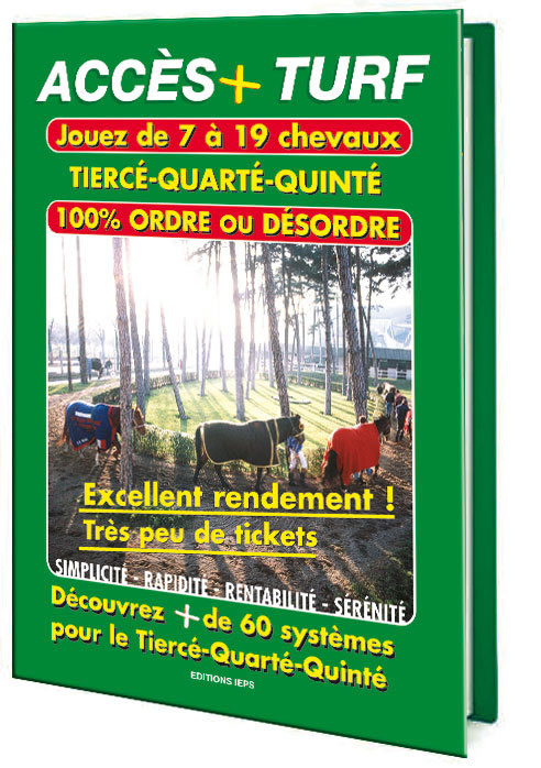 L'Ebook ACCES + TURF jouez de 7 à 19 chevaux 100% Ordre ou désordre
