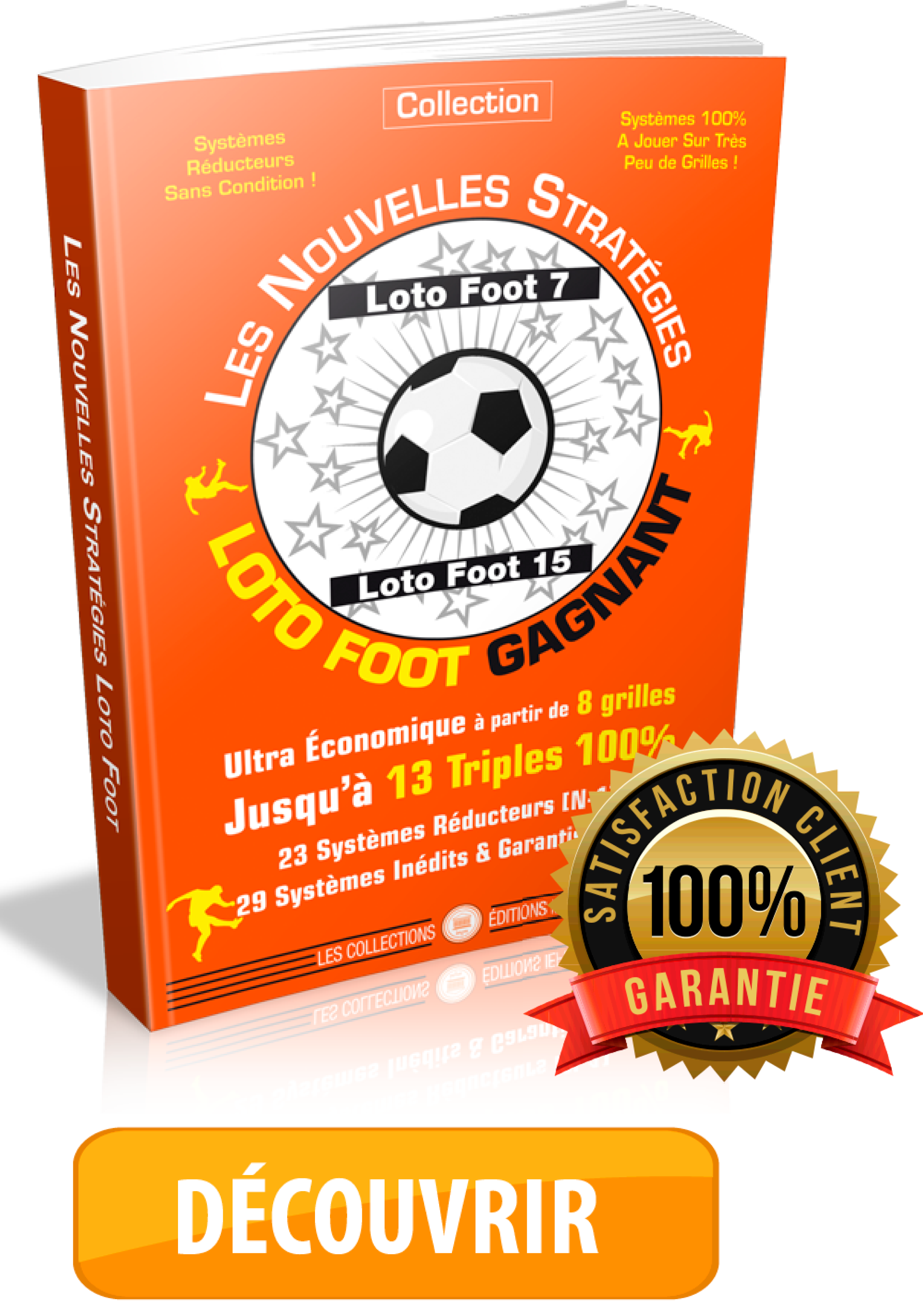 La garantie 100% Loto Foot ? Oui, c’est possible