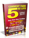 Comment Faire 5 au Loto, 52 systèmes pour jouer jusqu’à 31 numéros !