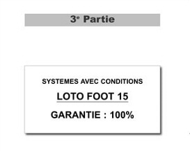 Chapitre trois : Systme Lotofoot 15