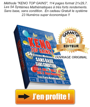 Keno Top Gains. Ouvrage original, garantie éditeur. Systèmes économiques sans base et sans aucune condition