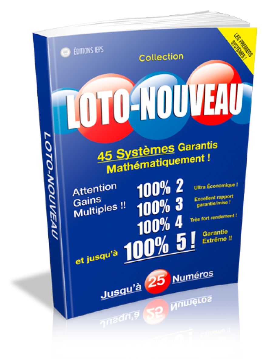 Loto-Nouveau, c'est 45 Systèmes garantis