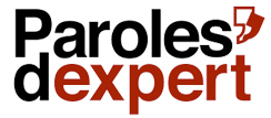 Nos experts vous expliquent Paroles d'experts