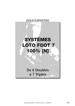 Inclus dans Gold Expertise, 7 Triple 100%