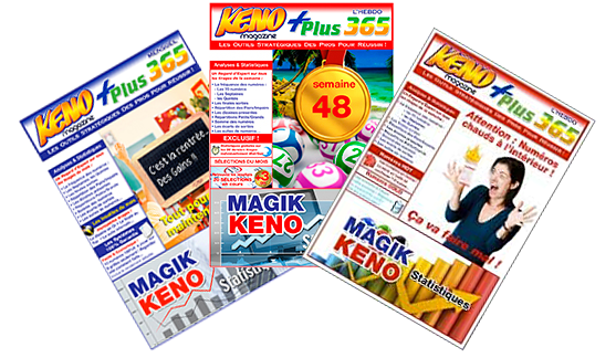  Magazine KenoPlus365.com ! Decouvrez le magazine phare du Keno. Toutes les statistiques GAGNANTES sont a votre disposition !