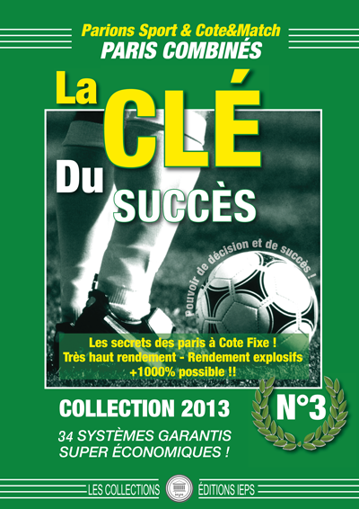 la cle du succes cote et match paris combines